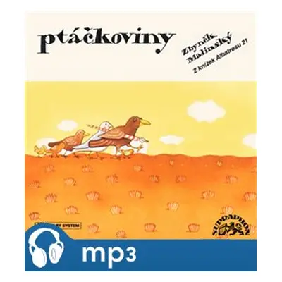 Ptáčkoviny, mp3 - Zbyněk Malinský