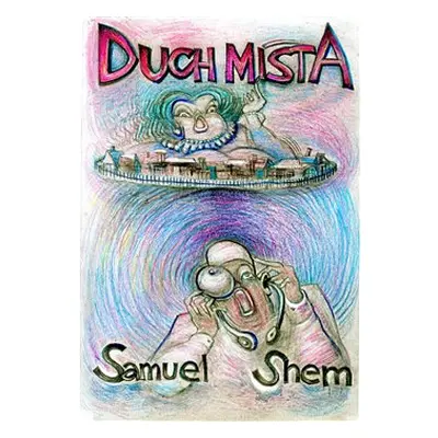 Duch místa - Samuel Shem