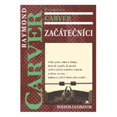 Začátečníci - Raymond Carver