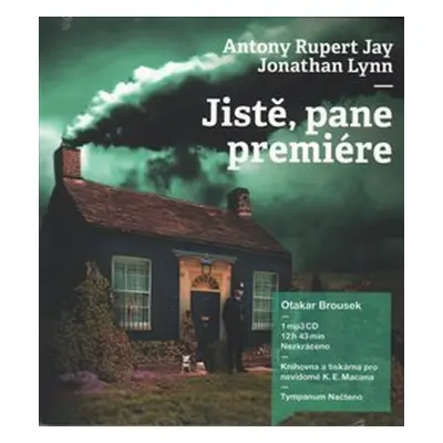 Jistě, pane premiére - Anthony Rupert Jay, Jonathan Lynn