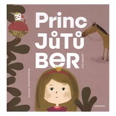 Princ Jůtůber - Oto Linhart