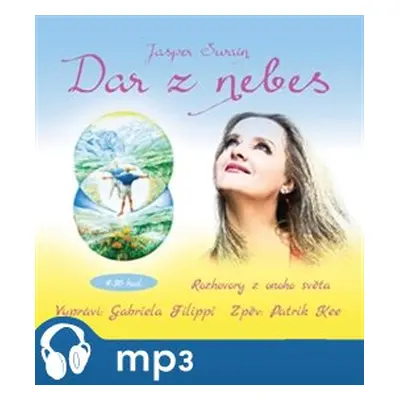 Dar z nebes - Rozhovory z onoho světa, mp3 - Jasper Swain