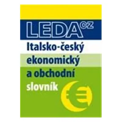 Italsko-český ekonomický a obchodní slovník - Antonín Radvanovský