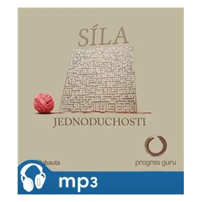 Síla jednoduchosti, mp3 - Leo Babauta