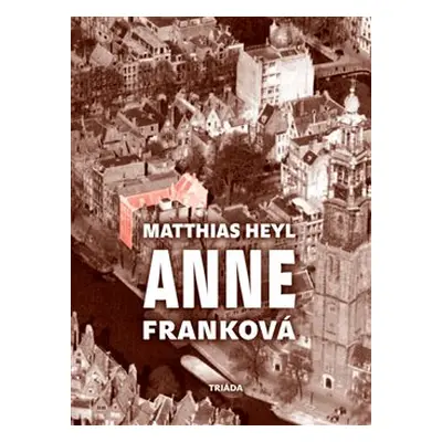 Anne Franková - Matthias Heyl