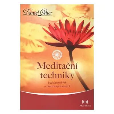 Meditační techniky - Daniel Odier