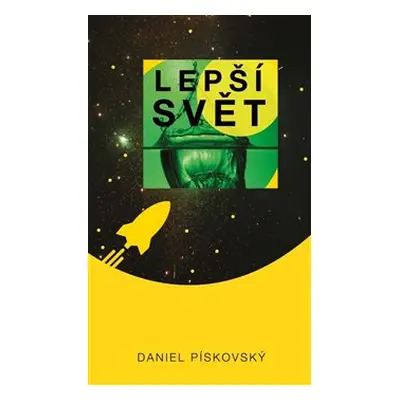 Lepší svět - Daniel Pískovský