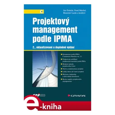 Projektový management podle IPMA - Jan Doležal, Pavel Máchal, Branislav Lacko