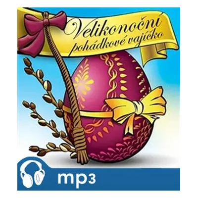 Velikonoční pohádkové vajíčko, mp3