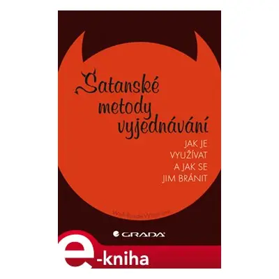 Satanské metody vyjednávání - Janusz L. Wisniewski