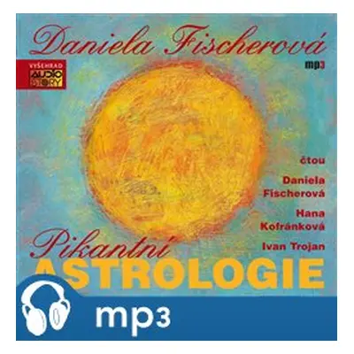 Pikantní astrologie, mp3 - Daniela Fischerová