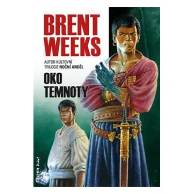 Oko temnoty - Brent Weeks