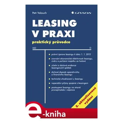 Leasing v praxi, 5. aktualizované vydání - Petr Valouch