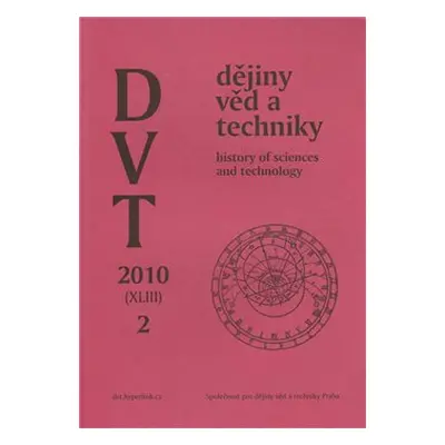 Dějiny věd a techniky 2/2010