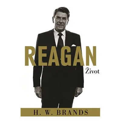 Reagan - H.W. Brands