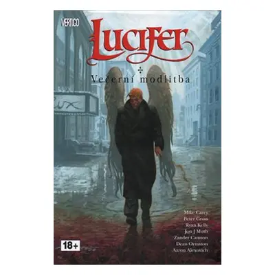 Lucifer 11: Večerní modlitba - Mike Carey, Peter Gross