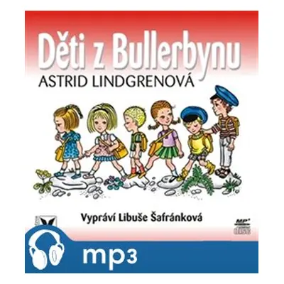 Děti z Bullerbynu, mp3 - Astrid Lindgrenová