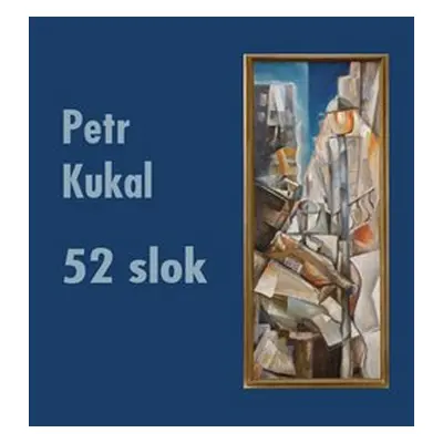 52 slok - Petr Kukal