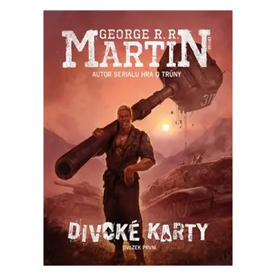 Divoké karty I. - George R. R. Martin