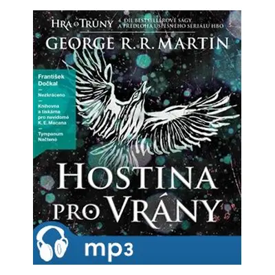 Hostina pro vrány - Píseň ledu a ohně 4, mp3 - George R. R. Martin