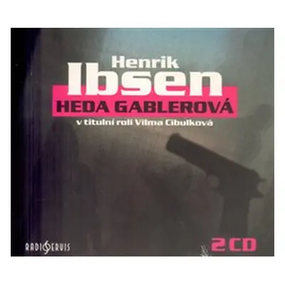 Heda Gablerová - Henrik Ibsen