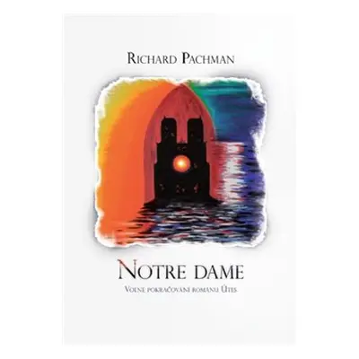 Notre Dame - Richard Pachman