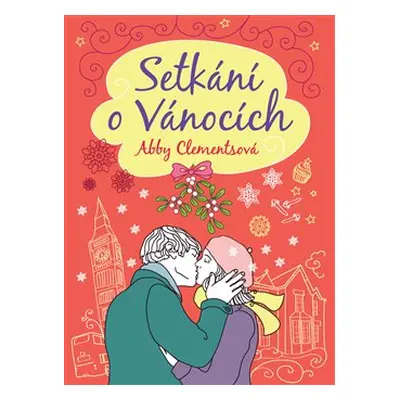 Setkání o Vánocích - Abby Clementsová