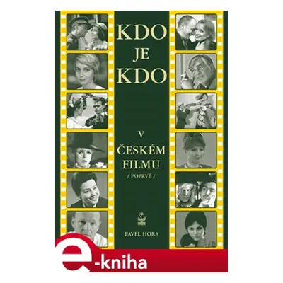 Kdo je kdo v českém filmu - Pavel Hora