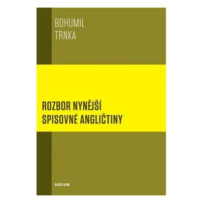 Rozbor nynější spisovné angličtiny - Bohumil Trnka