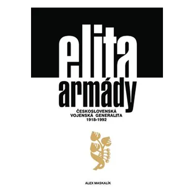 Elita armády - Alex Maskalík