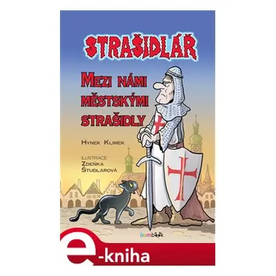 Strašidlář - Mezi námi městskými strašidly - Hynek Klimek