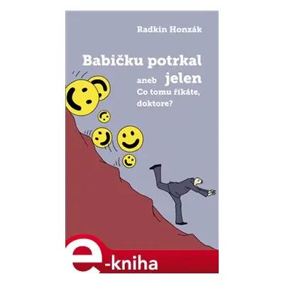 Babičku potrkal jelen - Radkin Honzák