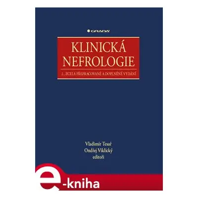 Klinická nefrologie - Vladimír Tesař, Ondřej Viklický, kolektiv