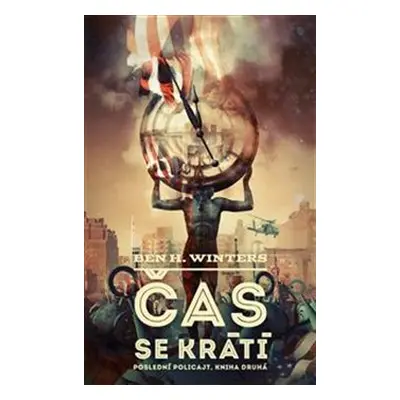 Čas se krátí - Ben H. Winters