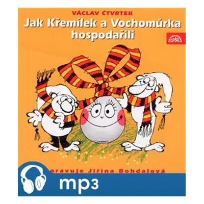 Jak Křemílek a Vochomůrka hospodařili, mp3 - Václav Čtvrtek