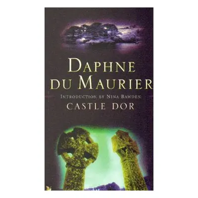 Castle Dor - Daphne du Maurier