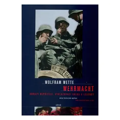 Wehrmacht - Wolfram Wette