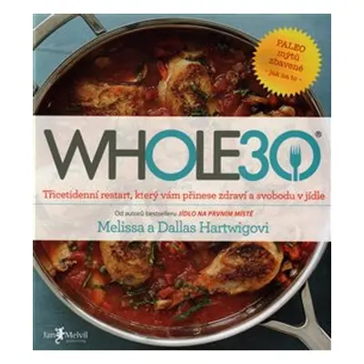 WHOLE30 - Melissa a Dallas Hartwigovi