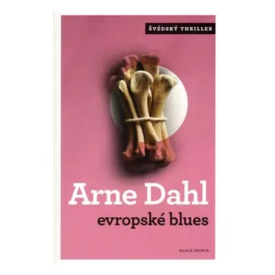 Evropské blues - Arne Dahl