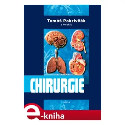 Chirurgie - Tomáš Pokrivčák