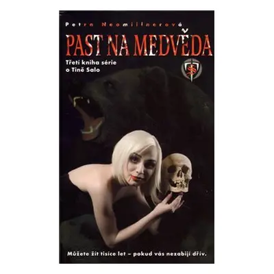 Past na medvěda - Petra Neomillnerová