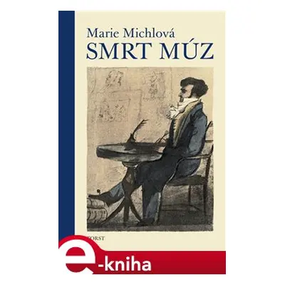 Smrt Múz - Marie Michlová