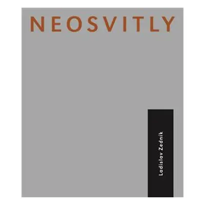 Neosvitly - Ladislav Zedník