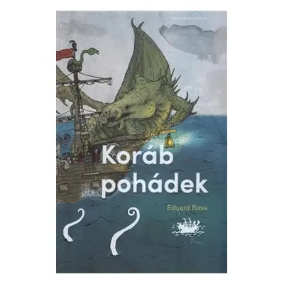 Koráb pohádek - Eduard Bass