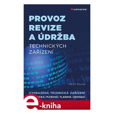 Provoz, revize a údržba technických zařízení - Martin Šturma