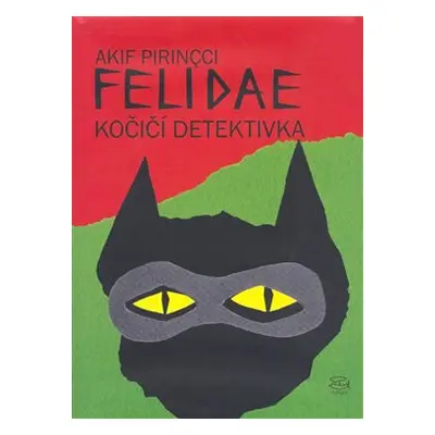 Felidae - Akif Pirincci