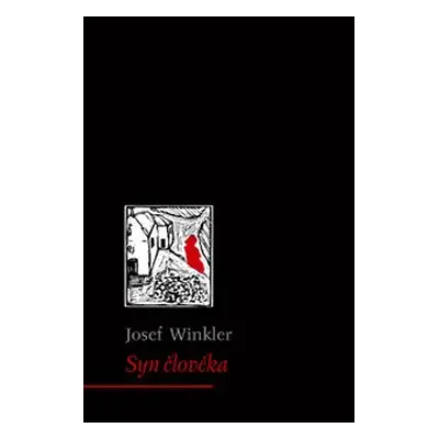 Syn člověka - Josef Winkler