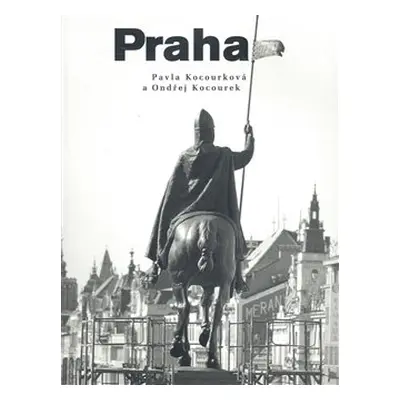 Praha - Ondřej Kocourek, Pavla Kocourková