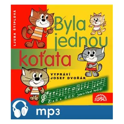 Byla jednou koťata - Ljuba Štíplová