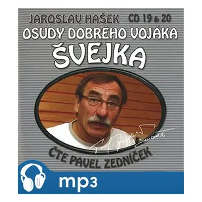 Osudy dobrého vojáka Švejka 19 & 20, mp3 - Jaroslav Hašek